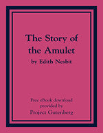 The Story of the Amulet -eBook